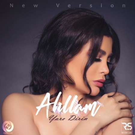 Ahllam – Yare Dirin (Version2)